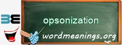 WordMeaning blackboard for opsonization